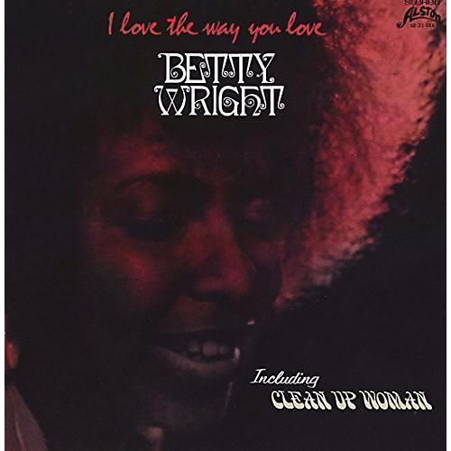 Betty Wright - I Love The Way You Love