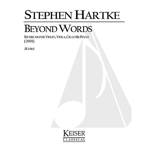 Lauren Keiser Music Publishing Beyond Words: Ricercar for Violin, Viola, Cello and Piano LKM Music Series Composed by Stephen Hartke