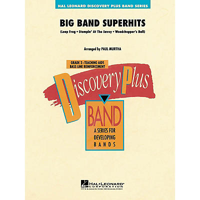 Hal Leonard Big Band Superhits - Discovery Plus Concert Band Series Level 2 arranged by Paul Murtha