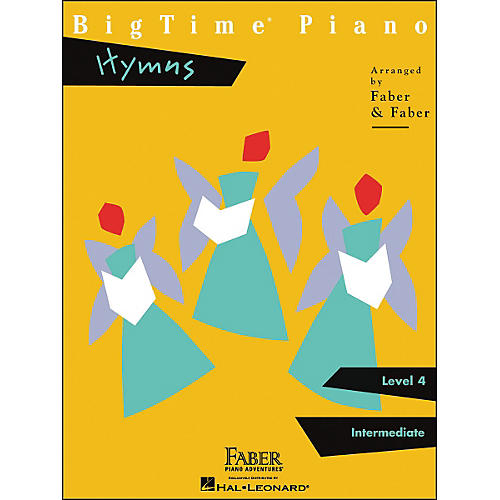 Faber Piano Adventures Bigtime Piano Hymns Level 4 Intermediate - Faber Piano
