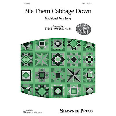 Shawnee Press Bile Them Cabbage Down (Together We Sing Series) Studiotrax CD Arranged by Steve Kupferschmid