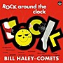ALLIANCE Bill Haley & His Comets - Rock Around The Clock + 2 Bonus Tracks