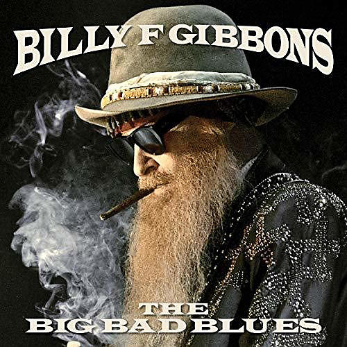 Alliance Billy F Gibbons - The Big Bad Blues (CD)