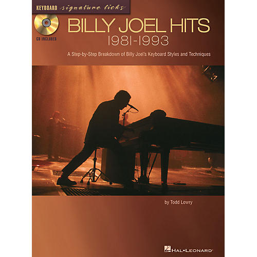 Billy Joel Hits: 1981-1993 Signature Licks Guitar Series Softcover with CD Written by Todd Lowry