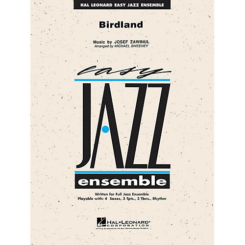 Hal Leonard Birdland Jazz Band Level 2 by Weather Report Arranged by Michael Sweeney