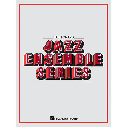 Hal Leonard Birdland Jazz Band Level 4 Arranged by Larry Kerchner