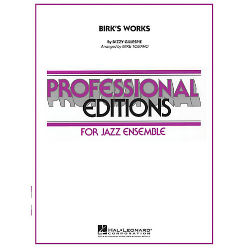 Hal Leonard Birk's Works Jazz Band Level 4 Arranged by Mike Tomaro