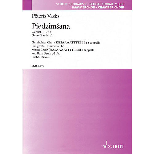 Birth (Mixed Choir div. a cappella (Bass Drum ad lib.)) CHORAL SCORE Composed by Peteris Vasks