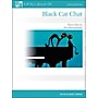 Willis Music Black Cat Chat - Later Elementary Piano Solo Sheet by Eric Baumgartner