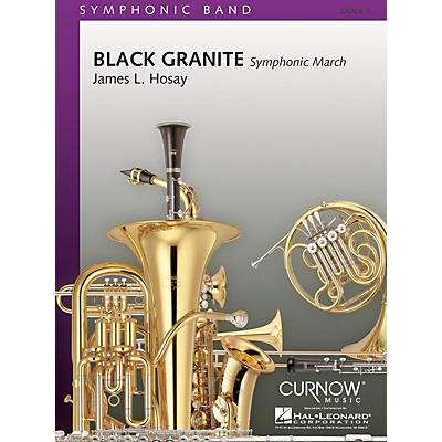 Curnow Music Black Granite (Grade 5 - Score and Parts) Concert Band Level 5 Composed by James L Hosay
