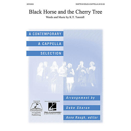 Contemporary A Cappella Publishing Black Horse and the Cherry Tree SATB DV A Cappella by KT Tunstall arranged by Deke Sharon