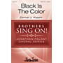 MARK FOSTER Black Is the Color (Brothers, Sing On! Jonathan Palant Choral Series) TTBB arranged by Connor J. Koppin