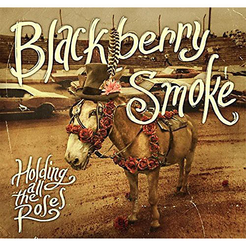 Blackberry Smoke - Holding All the Roses