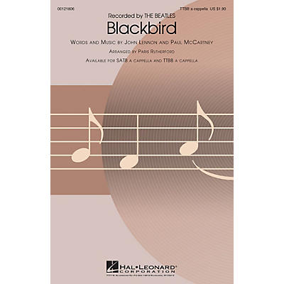Hal Leonard Blackbird TTBB A Cappella arranged by Paris Rutherford