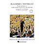 Arrangers Blackbird/Yesterday Marching Band Level 3 by The Beatles Arranged by Tom Wallace