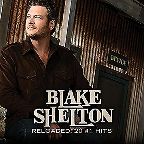 Alliance Blake Shelton - Reloaded: 20 #1 Hits (CD)