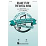 Hal Leonard Blame It on the Bossa Nova SSA arranged by Kirby Shaw