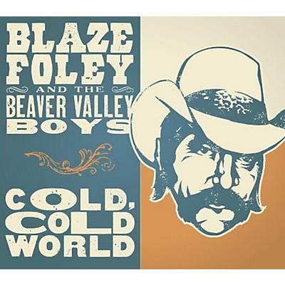 Blaze Foley - Cold Cold World