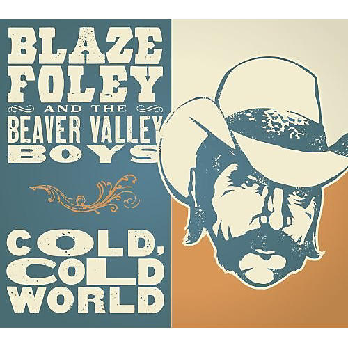 ALLIANCE Blaze Foley - Cold Cold World