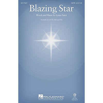 Hal Leonard Blazing Star SAB Composed by Lynne Sater