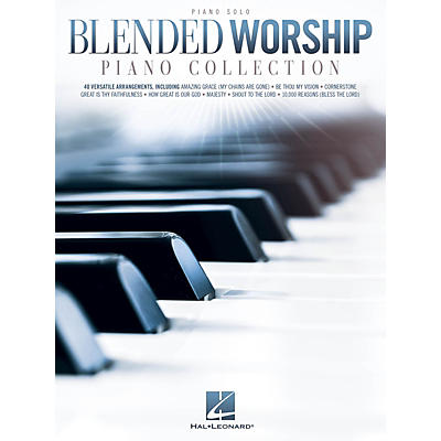 Hal Leonard Blended Worship Piano Collection Piano Solo Songbook