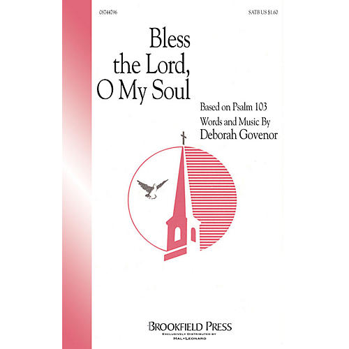 Hal Leonard Bless The Lord, O My Soul (SATB) SATB composed by Deborah Govenor