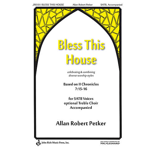 John Rich Music Press Bless This House Score & Parts Composed by Allan Robert Petker