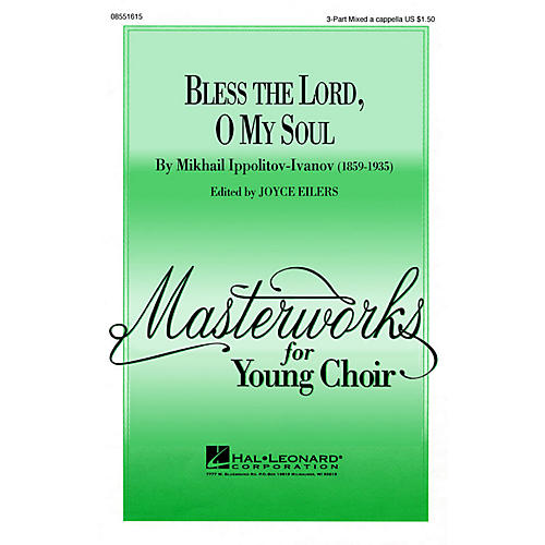 Hal Leonard Bless the Lord, O My Soul (Op. 37, No. 2) TTB A Cappella Arranged by Joyce Eilers