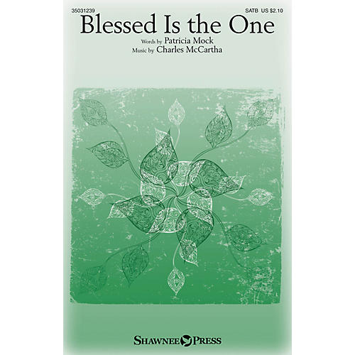 Shawnee Press Blessed Is the One SATB composed by Charles McCartha