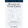 Shawnee Press Blessed by Your Grace SATB arranged by Charles McCartha