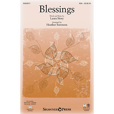 Shawnee Press Blessings SSA arranged by Heather Sorenson