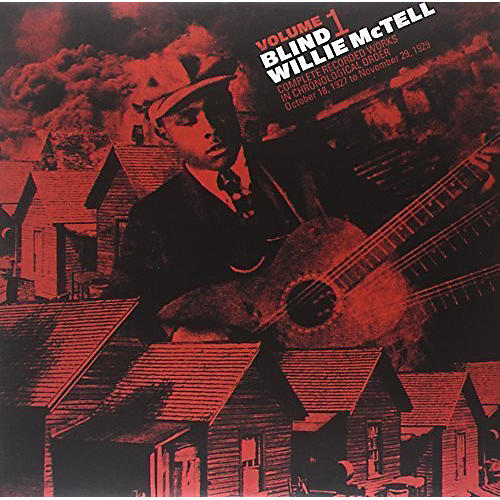 Blind Willie McTell - Complete Recorded Works In Chronological Order, Vol. 1