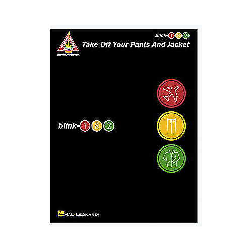 Blink-182 Take Off Your Pants and Jacket Guitar Tab Book