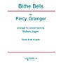 G. Schirmer Blithe Bells (Score and Parts) Concert Band Level 4-5 Composed by Percy Grainger