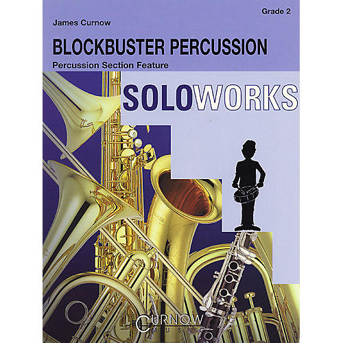 Blockbuster Percussion (Grade 2 - Score Only) Concert Band Level 2 Composed by James Curnow