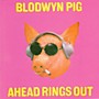 ALLIANCE Blodwyn Pig - Ahead Rings Out