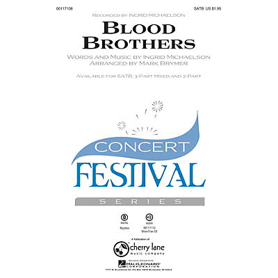 Hal Leonard Blood Brothers (SATB) SATB by Ingrid Michaelson arranged by Mark Brymer