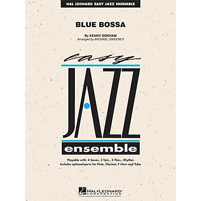 Hal Leonard Blue Bossa Jazz Band Level 2 Arranged by Michael Sweeney