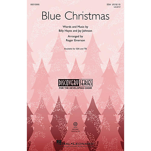 Hal Leonard Blue Christmas (Discovery Level 2) SSA arranged by Roger Emerson