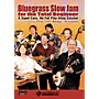 Homespun Bluegrass Slow Jam for the Total Beginner - Any Instrument (DVD)