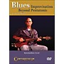 Centerstream Publishing Blues Improvisation- Beyond Pentatonic (DVD)