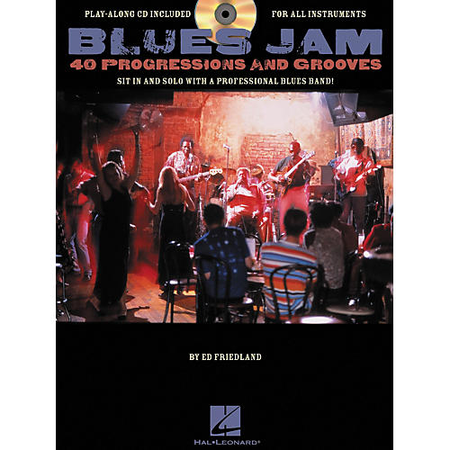 Blues Jam 40 Progressions & Grooves (Book/CD)