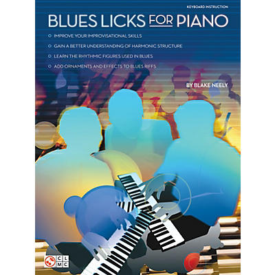 Cherry Lane Blues Licks for Piano Educational Piano Series Softcover Written by Blake Neeley