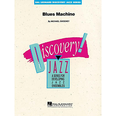 Hal Leonard Blues Machine Jazz Band Level 1-2 Composed by Michael Sweeney