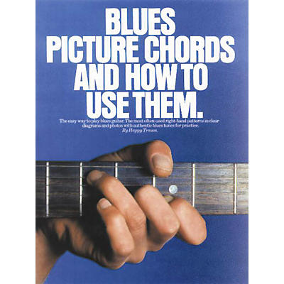 Music Sales Blues Picture Chords and How to Use Them Music Sales America Series Softcover Written by Happy Traum