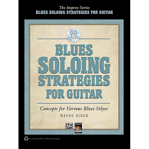 Blues Soloing Strategies for Guitar - Book & CD