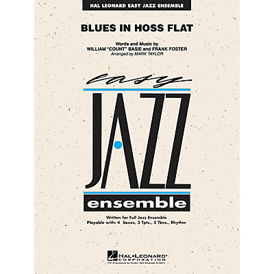 Hal Leonard Blues in Hoss' Flat (Blues in Frankie's Flat) Jazz Band Level 2 by Count Basie Arranged by Mark Taylor