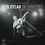 Alliance Bob Dylan - Bob Dylan In Concert: Brandeis University 1963