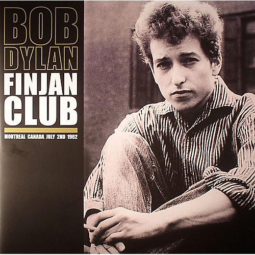 Bob Dylan - Finjan Club in Montreal July 2 1962