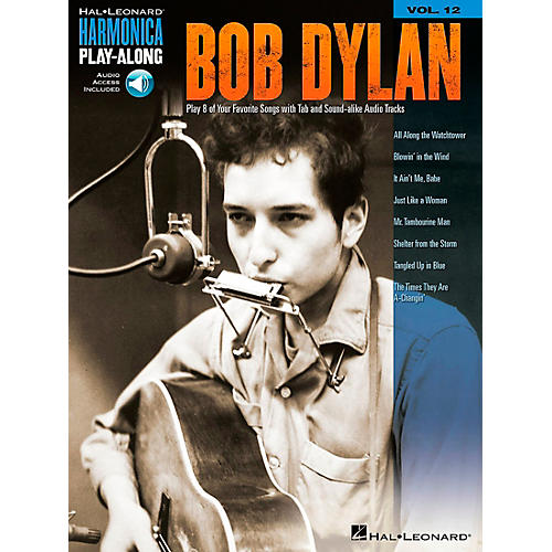 Bob Dylan - Harmonica Play-Along Volume 12 Book/CD